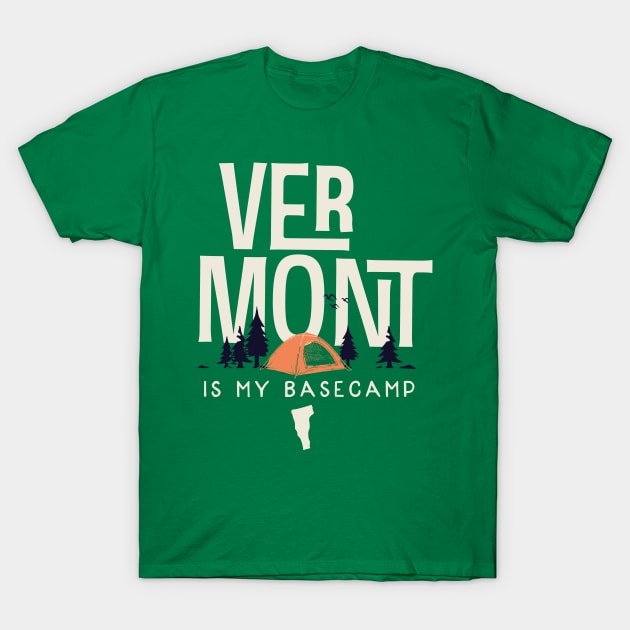 Vermont is my Base Camp T-Shirt by jdsoudry